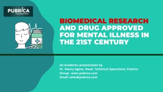 Biomedical Research and drug approved for mental illness in the 21st Century – Pubrica