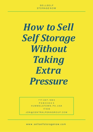 How to Sell Self Storage Without Taking Extra Pressure