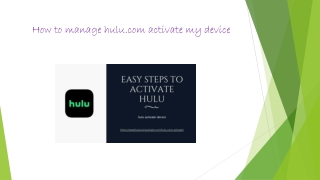 How to manage hulu.com activate my device
