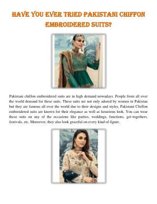 Have You Ever Tried Pakistani Chiffon Embroidered Suits?