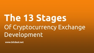 The 13 Stages In Cryptocurrency Exchange Development