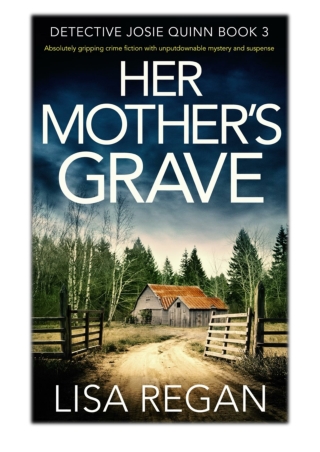 [PDF] Free Download Her Mother's Grave By Lisa Regan