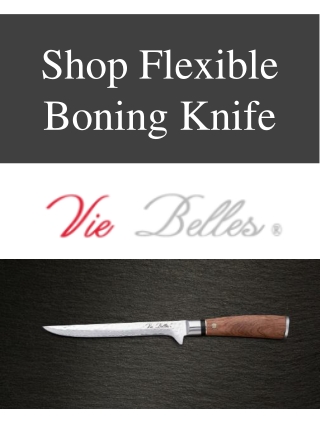 Shop Flexible Boning Knife