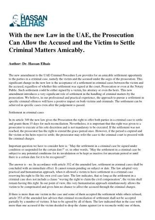 With the new Law in the UAE, the Prosecution Can Allow the Accused and the Victim to Settle Criminal Matters Amicably.