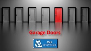 Garage Doors Sharjah, Sectional Garage Door Repairs Sharjah, Garage Door Installation in Sharjah - MAK Automatic Doors