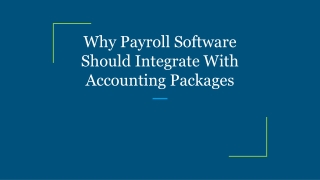 Why Payroll Software Should Integrate With Accounting Packages