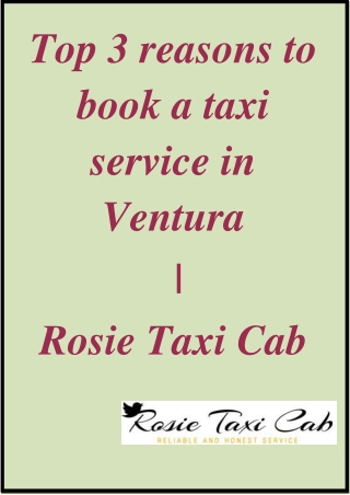 Top 3 reasons to book a taxi service in Ventura | Rosie Taxi Cab