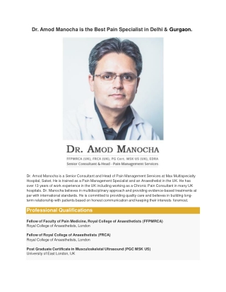 Dr. Amod Manocha is the Best Pain Specialist in Delhi & Gurgaon.
