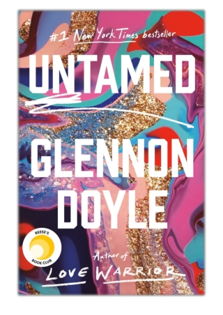 [PDF] Free Download Untamed By Glennon Doyle