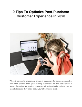 9 Tips To Optimize Post-Purchase Customer Experience In 2020