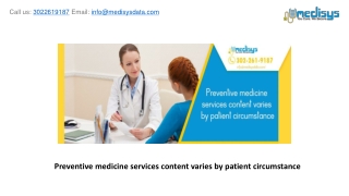 Preventive medicine services content varies by patient circumstance