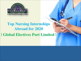 Top Nursing Internships Abroad for 2020 | Global Electives Port Limited |