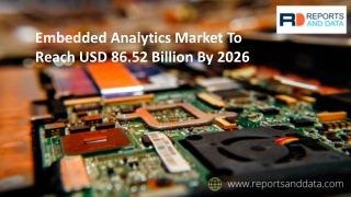 Embedded Analytics Market 2020 Trend, Segmentation and Opportunities Forecast To 2027
