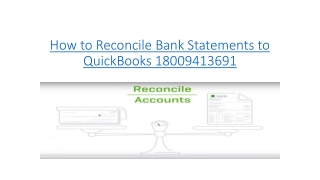 How to Reconcile Bank Statements to QuickBooks 18009413691