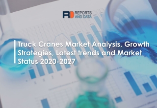 Truck Cranes Market by Leading Manufacturers According to Its Application and Types Till 2027