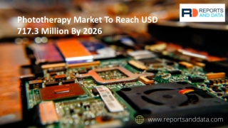 Phototherapy Market Key Enhancement, Growth Factors Analysis, Product Overview and Share Forecasted to 2027