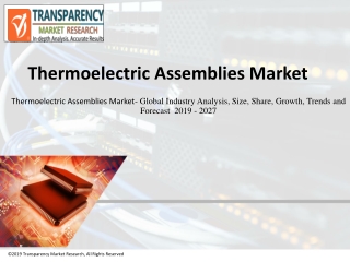 Thermoelectric Assemblies Market: Demand Would Increase Rapidly By 2027