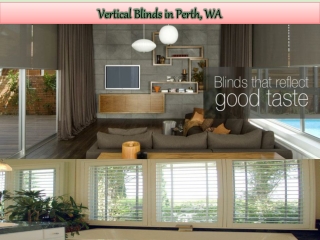 Vertical Blinds in Perth, WA