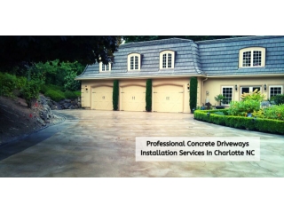 PROFESSIONAL CONCRETE DRIVEWAYS INSTALLATION SERVICES IN CHARLOTTE NC