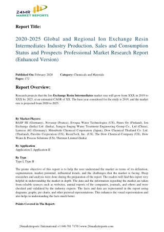 Ion Exchange Resin Intermediates By Characteristics, Analysis, Opportunities And Forecast To 2025