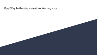 Simple Ways To Resolve Hotmail Not Working Issue