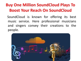 Buy One Million SoundCloud Plays To Boost Your Reach On SoundCloud