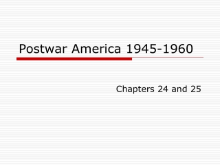 Postwar America 1945-1960