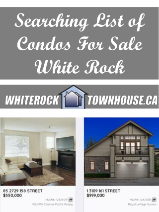 Searching List of Condos For Sale White Rock