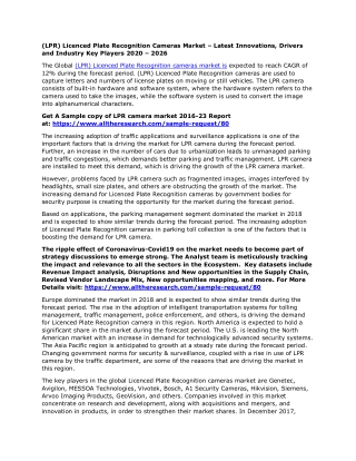 (LPR) Licenced Plate Recognition Cameras Market – Latest Innovations, Drivers and Industry Key Players 2020 – 2026
