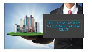 Tricks To Make Money in Commercial Real Estate