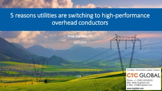 Reasons why utilities are switching to high performance overhead conductors