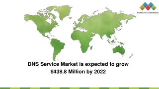 DNS Service Market is expected to grow $438.8 Million by 2022