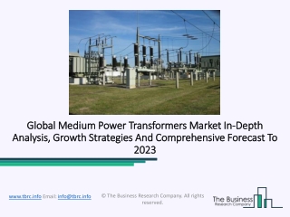 Medium Power Transformers Market Forecast Assessment 2020 - 2023