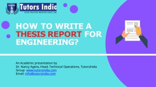 How to write a thesis report for engineering? - TutorsIndia.com