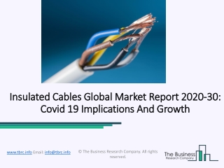 Insulated Cables Market Expected to Witness a Sustainable Growth Over 2020