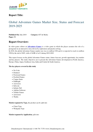 Adventure Games Market Size, Status and Forecast 2019-2025