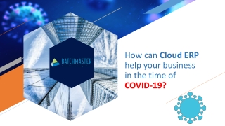 How a Cloud ERP Can Help Your Business in the Time of COVID-19?