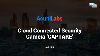 Cloud connected security camera to keep your premises safe