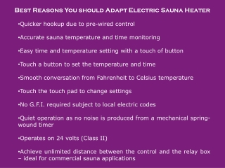 Best Reasons You should Adapt Electric Sauna Heater