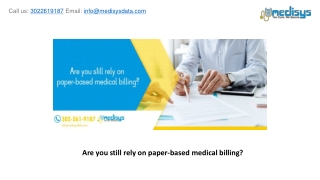 Are you still rely on paper-based medical billing?