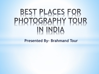 Photography Tour In India