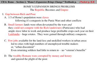 CH 6: Rome – Section 2, “Rome’s Expansion Brings Change” Textbook p. ; Packet p. B.B