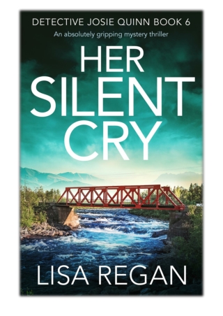 [PDF] Free Download Her Silent Cry By Lisa Regan