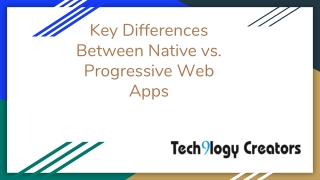 Key Differences Between Native vs. Progressive Web Apps