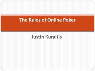 Justin Kuraitis - The Rules of Online Poker