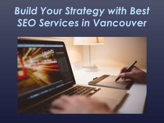 Build Your Strategy with Best SEO Services in Vancouver