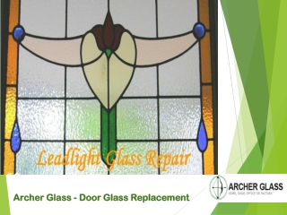 Archer Glass - Door Glass Replacement