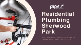 Professional Residential Plumbing Sherwood Park