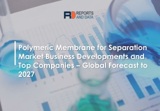 Polymeric Membrane for Separation Market Product Price, Profit, Capacity, Production and Future Forecast to 2027