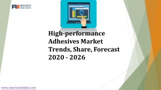 High-performance Adhesives Market trends and Future demand as well as Top Players 3M, Bostik, H.B. Fuller, etc.